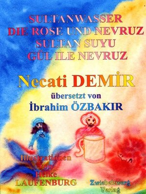 cover image of Sultanwasser--und--Die Rose und Nevruz